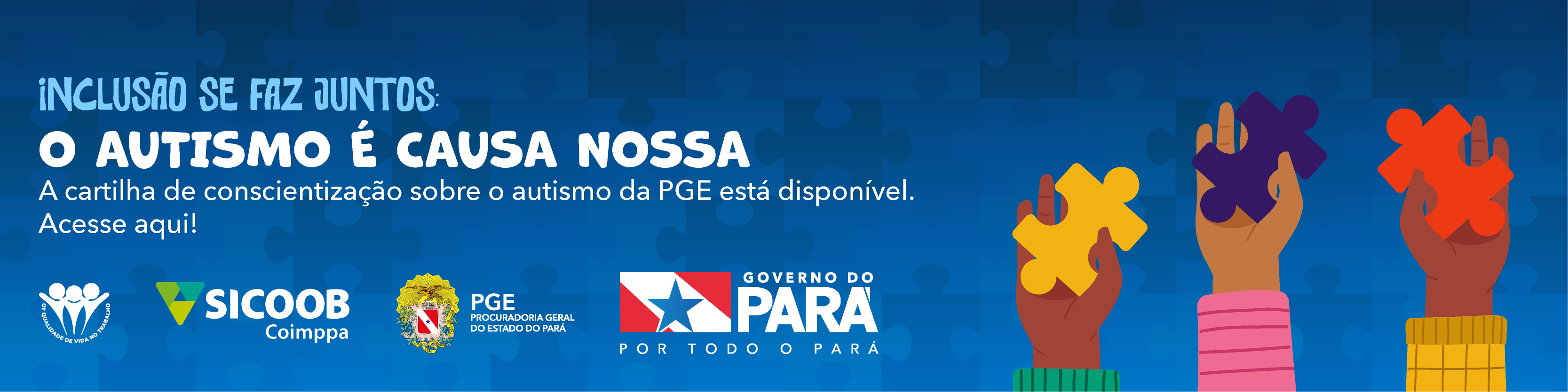 Inclusão se faz juntos: o autismo é causa nossa. A cartilha de conscientização sobre o autismo da PGE está disponível. Acesse aqui