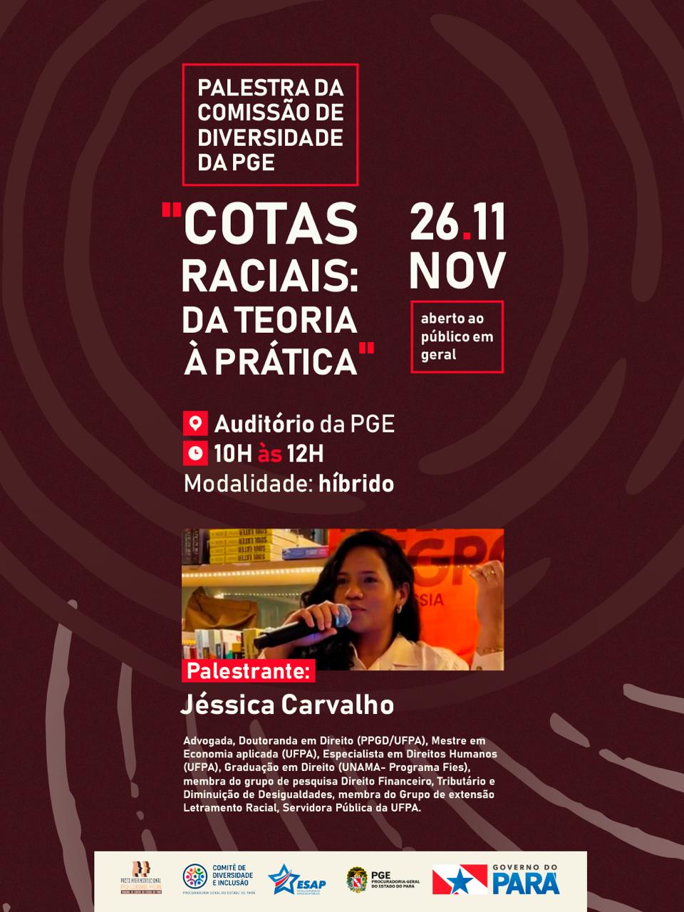 PALESTRA DA COMISSÃO DE DIVERSIDADE DA PGE - COTAS RACIAIS: DA TEORIA À PRÁTICA