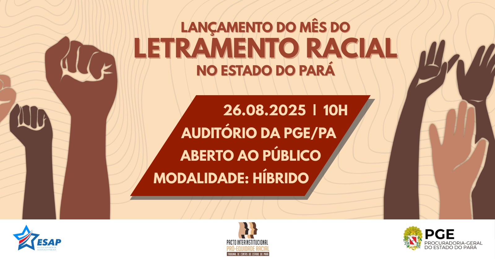 PALESTRA: LANÇAMENTO DO MÊS DO LETRAMENTO RACIAL NO ESTADO DO PARÁ